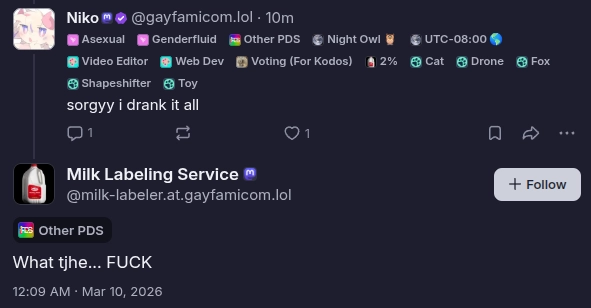 my milk labeler on bluesky replying to my post and saying "What the fuck"