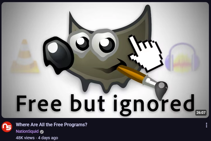 screenshot of a youtube video titled "Where Are All the Free Programs?" and the thumbnail is a just the gimp logo but slightly melted.
