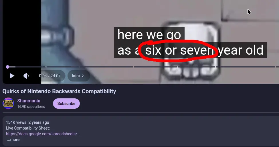 screenshot of a video titled "Quirks of Nintendo Backwards Compatibility" from 2 years ago, the video caption reads "as a six or seven year old" with six and seven being circled in red