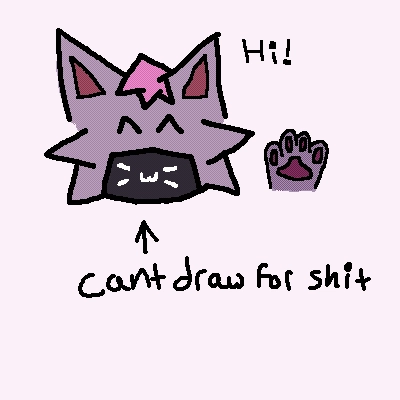 shitty drawing of my fursona with it's paw up saying hi, with words pointing to it reading "cant draw for shit"